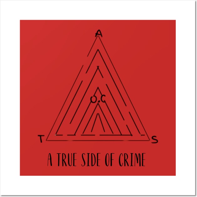 A TRUE SIDE OF CRIME LOGO Wall Art by A TRUE SIDE OF CRIME